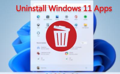How to Uninstall Apps on Windows 11: Remove System, Hidden and Framework Apps