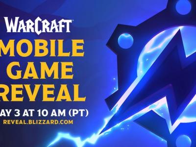 Blizzardは、5月3日にWarcraftのモバイルタイトル公開を確認します