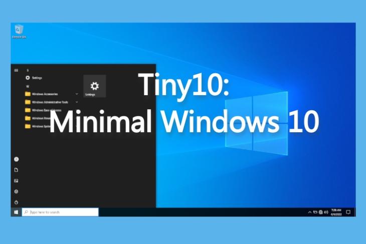 What is Tiny10 and How to Install It: Lightweight Windows 10