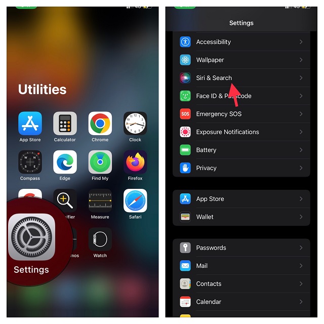 open the settings app and tap on Siri&Search