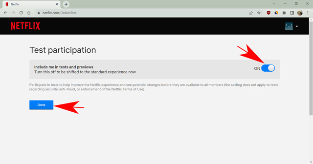 opting for test participation on Netflix