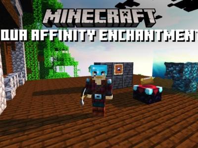 Aqua Affinity Enchantment in Minecraft