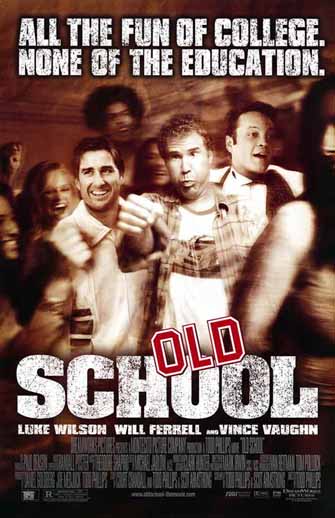 Old School (2003)