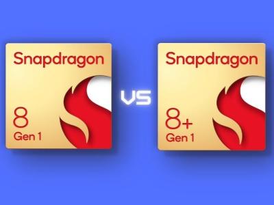 Snapdragon 8 Gen 1 vs Snapdragon 8+ Gen 1