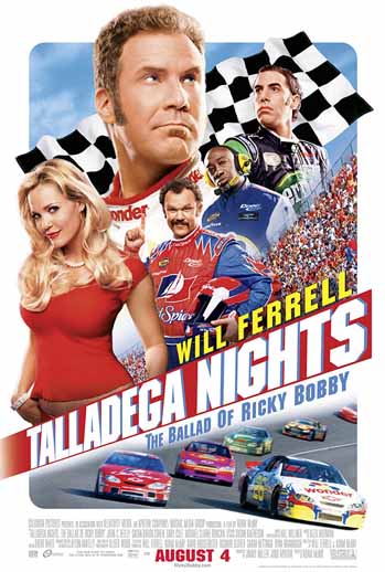 Talladega Nights: The Ballad Of Ricky Bobby (2006)