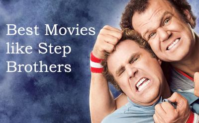 best movies like step brothers you should watch
