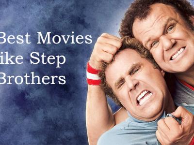 best movies like step brothers you should watch