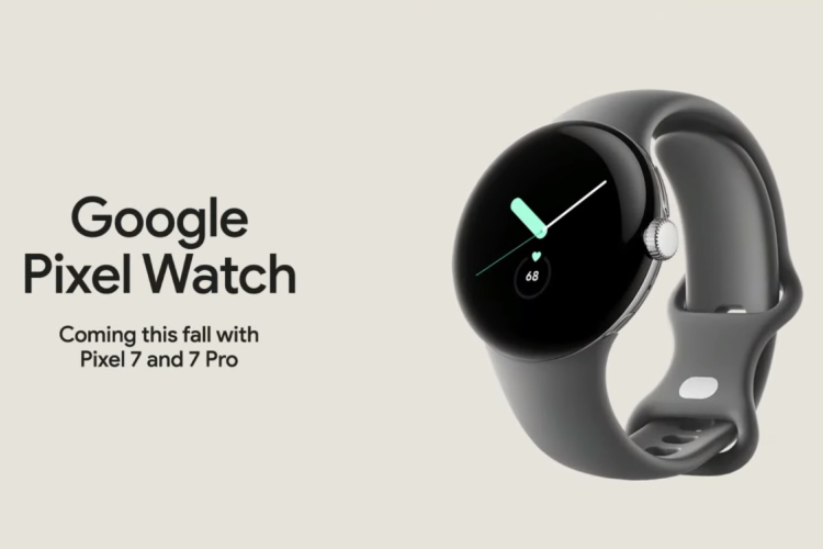 Pixel Watch Officially Teased at Google I/O 2022; Pixel 7 As Well