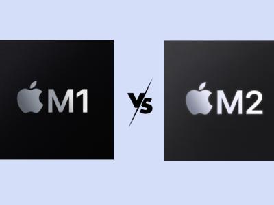 Apple M1 vs M2 Apple's New Silicon King