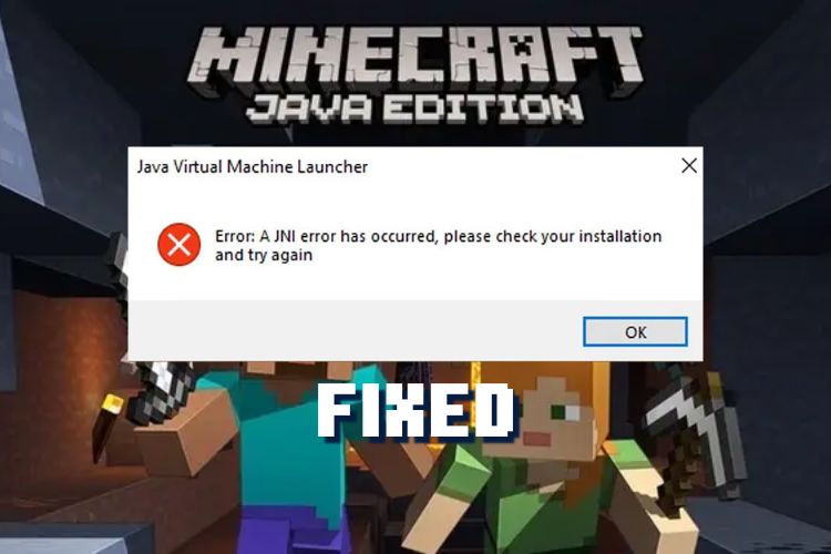 How To Fix A Jni Error Has Occurred In Minecraft 22 Beebom