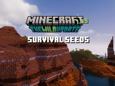 10 Best Minecraft 1.19 Survival Seeds