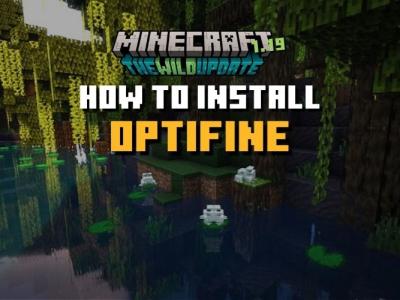 How to Install OptiFine in Minecraft 1.19