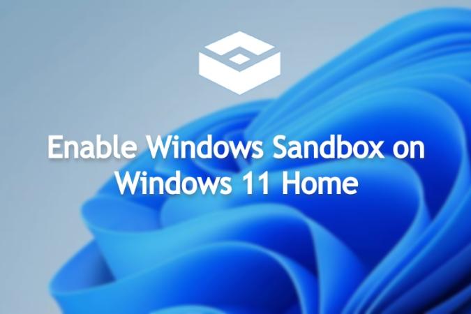 download sandbox for windows 11 home