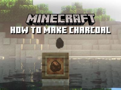 How to Make Charcoal in Minecraft