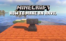 How to Make an Anvil in Minecraft