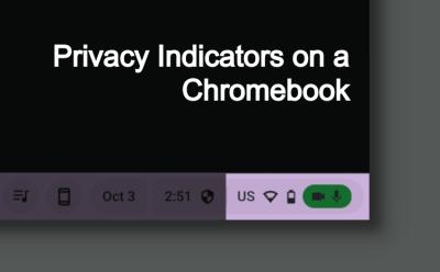 How to Enable Privacy Indicators on a Chromebook