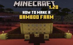 How to Make Bamboo Farm in Minecraft 1.20