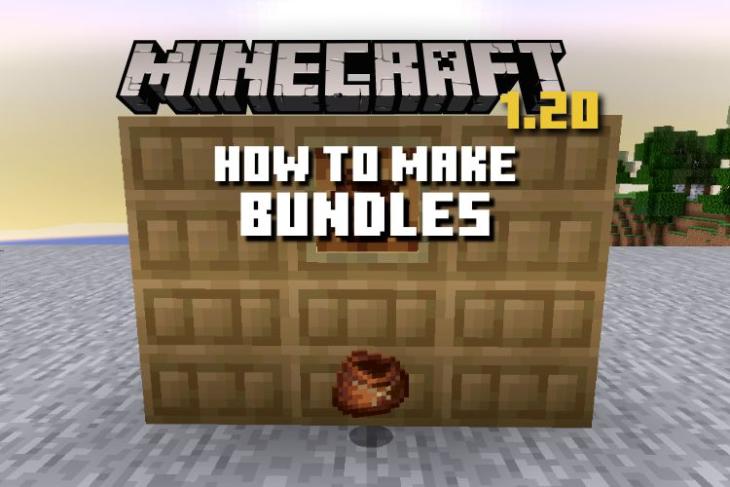 How to Make Bundles in Minecraft 1.20