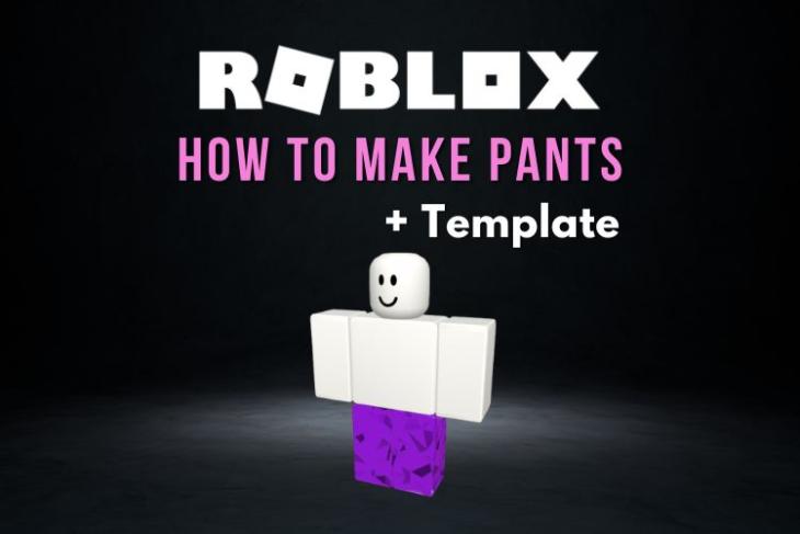 How to Make Pants in Roblox