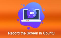 How to Record the Screen in Ubuntu