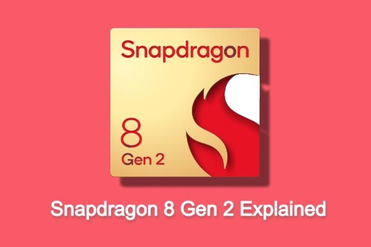 Snapdragon 8 Gen 2 All You Need to Know