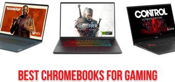 10 Best Chromebooks For Gaming in 2023