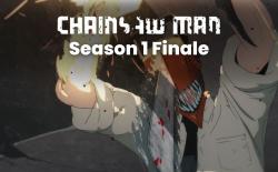 Chainsaw Man Season 1 Finale Explained