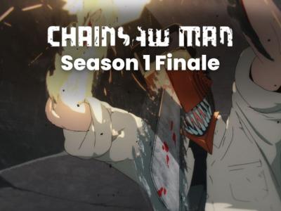 Chainsaw Man Season 1 Finale Explained