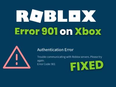 How to Fix Roblox Error Code 901 on Xbox Authentication Error