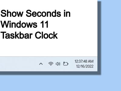 How to Show Seconds in Windows 11 Taskbar Clock