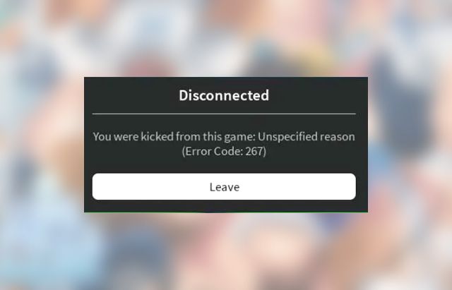 How to Fix Roblox Error Code 267 (6 Methods) | Beebom