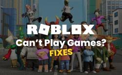 Can’t Play Roblox Games Here’s the Fix!