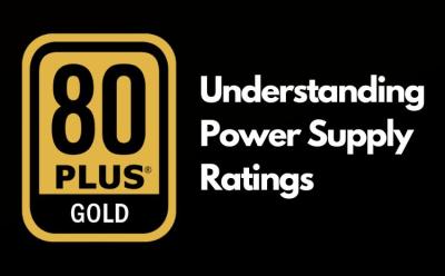 Power Supply Ratings: Explained