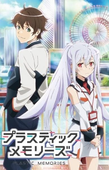 Anime Inspiration – 3 Life Lessons from the Plastic Memories Anime