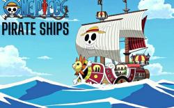 best pirate ships in one piece