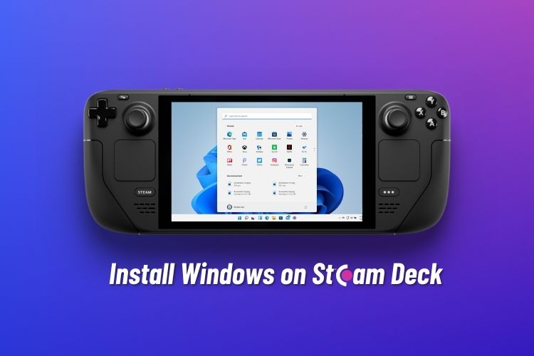 How to Install Windows on Steam Deck