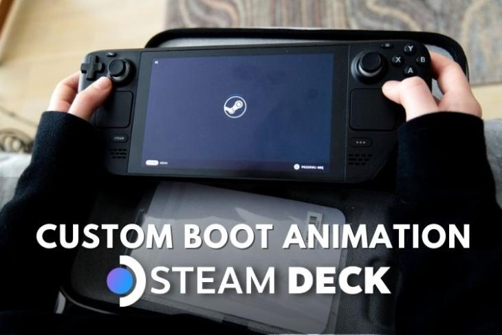 how to set custom boot animation on steam deck