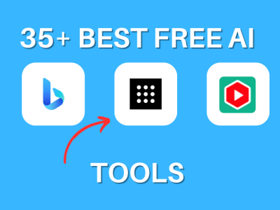 35 Best Free AI Tools You Should Check Out