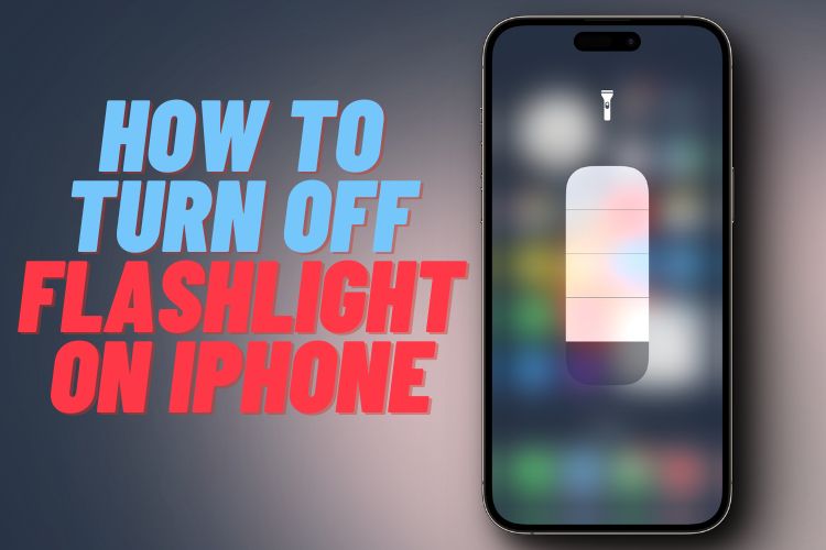 How To Turn Flashlight On And Off On iPhone 