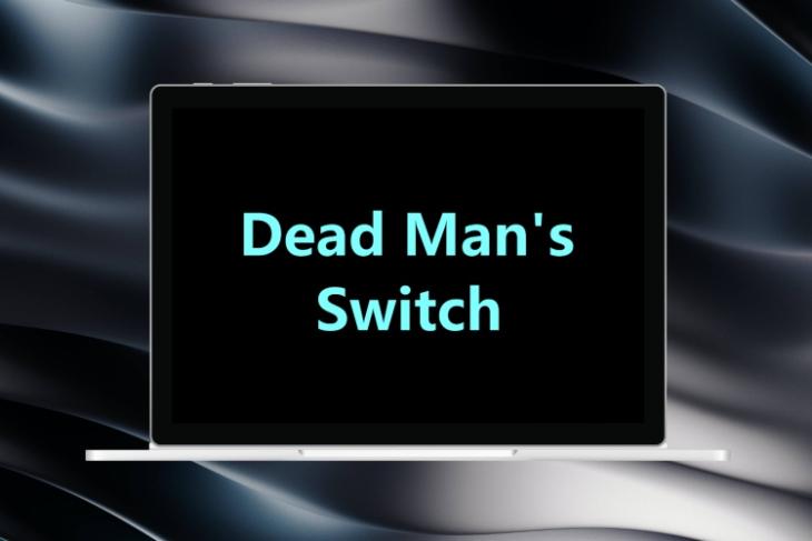 dead man's switch explained
