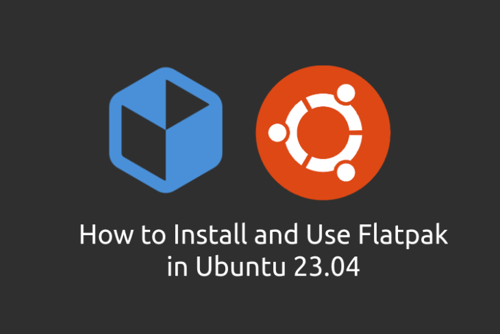 featured image for how to install flatpak in Ubuntu 23.04