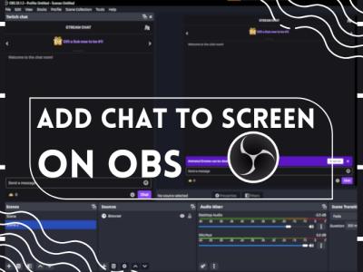 ADD chat to Screen on OBS feature image