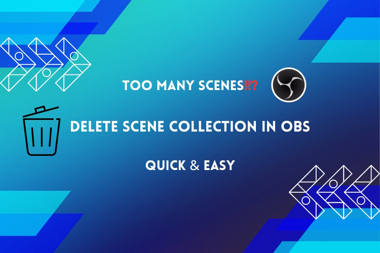 Delete OBS scene collection feature image