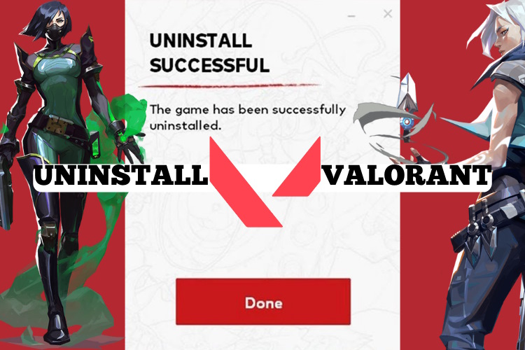 How to Uninstall Valorant: A Step-by-Step Guide