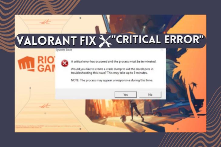 Valorant Critical Error Fix Feature Image