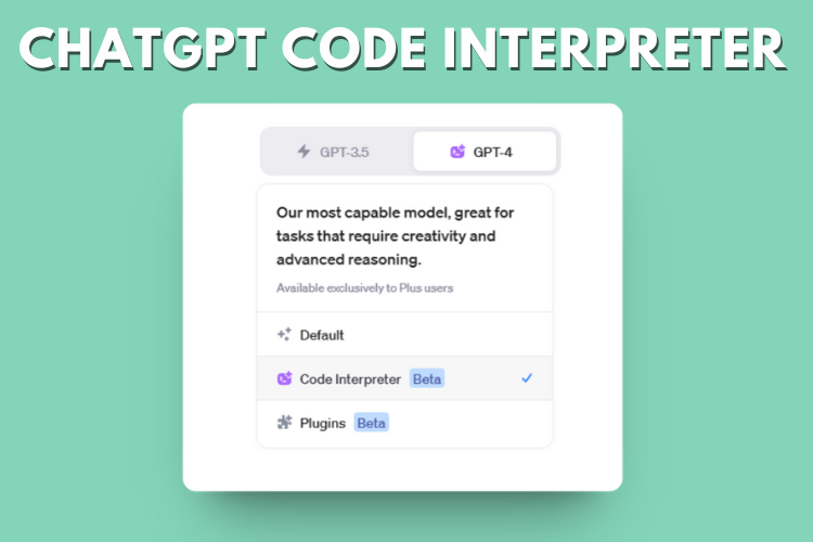 ChatGPT Code Interpreter: What Is It and How It Works? | Beebom
