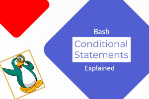 Bash If, Elif, and If Else Explained with Examples