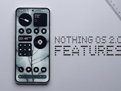 nothing os 2.0 features