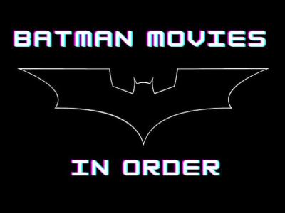 Batman -filmer i orden