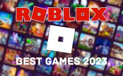 Best Roblox Games 2023 feature image
